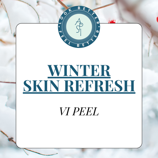 Winter Skin Refresh | VI Peel | January Special